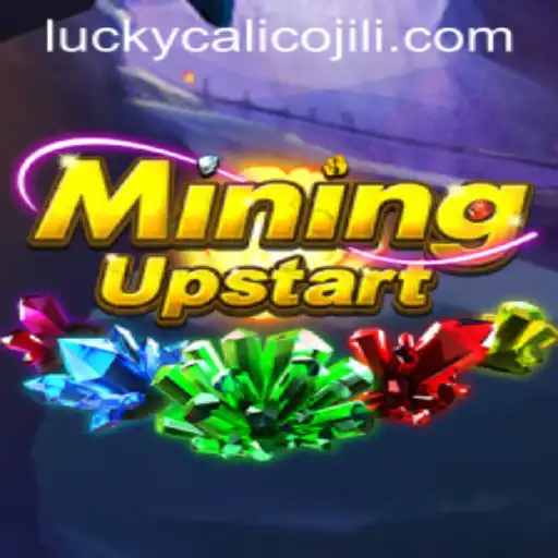 Exploring the Thrilling World of MiningUpstart and the Enigmatic LuckyCalico
